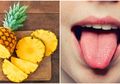 Bingung Kenapa Lidah 'Kesemutan' Saat Makan Nanas? Bukan Tubuh Anda yang Salah, Tapi 'Pelunak Daging' Inilah Penyebabnya