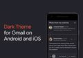 Mode Gelap di Gmail Sudah Digulirkan, Ini Cara Mengaktifkannya