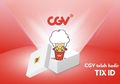 Kini Beli Tiket Nonton CGV Bisa Pakai TIX ID
