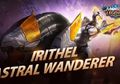 Gaul! Irithel Punya Skin Epic Terbaru Bernama Astral Wanderer