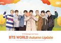 BTS WORLD Intip Keseruan BTS di Update Terbaru Edisi Musim Gugur