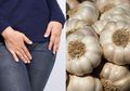 Tak Selalu Obat Kimia, Begini Cara Obati Gatal di Selangkang Dengan Bawang Putih
