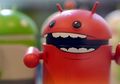 Malware ini Paling Sulit Dibasmi dan Kebal Meski Smartphone Direset