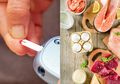 Tidak Ingin Diabetes ‘Mampir’ di Tubuh Anda Cegah dengan Makanan Organik Berikut Ini, Salah Satunya Pilihan Cerdas untuk Protein