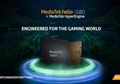 Apa saja Kemampuan Chipset Gaming MediaTek Helio G70 dan G80?