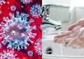 Cegah Penularan Virus Corona dengan Rajin Cuci Tangan dan 4 Hal Sederhana Ini!