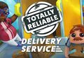 Totally Reliable Delivery Sevice, Game Mobile Sandbox Terbaru Rilis!