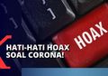 Wantiknas Kritik Kominfo Lemah Hadapi Buzzer dan Hoaks Corona