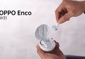 Selain Smartphone, OPPO juga Luncurkan Dua Wireless Earphone