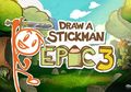 Draw a Stickman: EPIC 3, Game Mobile Kreatif Masuk Tahap Pre-Register