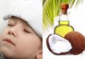 14 Obat Rumahan Penurun Panas untuk Anak-anak, Termasuk Minyak Kelapa