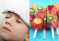 Obat Penurun Panas pada Anak Secara Alami, Termasuk Es Buah Loli