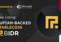 Binance dan Tokocrypto Perdagangkan BIDR, Stablecoin Berbasis Rupiah