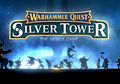 Warhammer Quest: Silver Tower Buka Pendaftaran, Gini Cara Ikutannya!