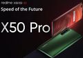 Meski Mahal, Realme Yakin Flagship Realme X50 Pro 5G Bakal Laris di RI