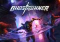 Ghostrunner: Game Hack and Slash di Nintendo Switch Bertema Cyberpunk