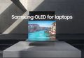 CES 2021: Samsung Bakal Pamerkan Layar OLED Terbaru dan Canggih