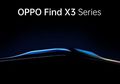 OPPO Find X3 Pro Bakal Jadi Smartphone Pertama dengan Miliaran Warna