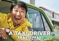 Coba Link Nonton Film Drama Korea A Taxi Driver 2017 Sub Indo Ini, Siap-siap Terbius dengan Kisah Menegangkan di Masa Demonstrasi yang Berbahaya