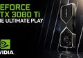 Resmi! Nvidia Rilis GeForce RTX 3080 Ti dan RTX 3070 Ti, Kok Murah?