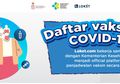 Daftar Vaksin Covid-19 di Sini Secara Online, Pilih Tempat Vaksinasi juga Waktunya yang Diinginkan