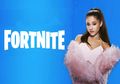 Resmi, Fortnite Hadirkan Ariana Grande di Event Rift Tour 2021!