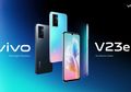 vivo V23e Resmi Meluncur, Usung Kamera Selfie 50MP dan RAM 12GB
