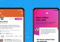 Twitter Kembangkan Fitur Super Follow untuk Dukung Konten Kreator