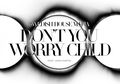 Swedish House Mafia - Don't You Worry Child