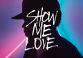 Show Me Love (Skrillex Remix) ft. Chance The Rapper, Moses Sumney, Robin Hannibal