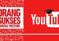 Nggak Nyangka Deh, 5 Orang Ini Sukses Karena ”Sekolah” di YouTube