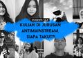 Kata Mereka Yang Akan Pilih Kuliah Jurusan Antimainstream. Filsafat atau Tata Rias, Kenapa Nggak?!