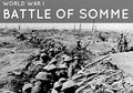 Battle of Somme, Perang Mengerikan Bagi Inggris, Hanya Dalam Satu Hari 30.000 Tentara Tewas Sia-sia