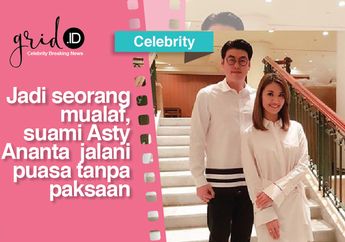 Jadi Seorang Mualaf, Suami Asty Ananta Jalani Puasa Tanpa Paksaan