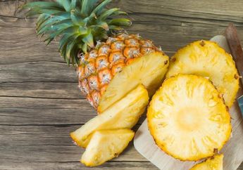 Tidak Boleh Makan Nanas Saat Menstruasi, Sekadar Mitos atau Fakta?