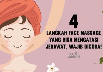 4 Langkah Face Massage yang Bisa Mengatasi Jerawat. Wajib Dicoba!