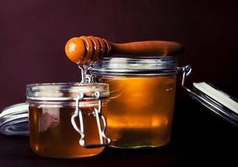 Bisa Sembuhkan Luka, Madu Punya 3 Manfaat Lain untuk Dijadikan Obat