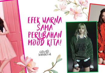 Efek Warna Baju Pakai Terhadap Mood Kita. Mana yang Paling Cocok?