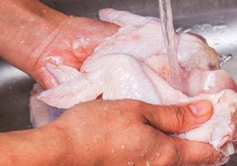 Waduh, 6 Bahan Makanan Ini Ternyata Tidak Boleh Dicuci, Simak Penjelasannya
