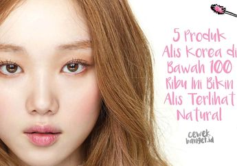 5 Produk Alis Korea Di Bawah 100 Ribu Ini Bikin Alis Terlihat Natural!