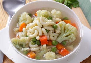 Resep Sup Sayuran Makaroni Enak, Menu Sarapan yang Selalu Ditunggu Si Kecil