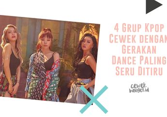 4 Grup Kpop Cewek dengan Gerakan Dance Paling Seru Ditiru