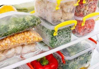 Tips Kualitas Bahan Makanan Tetap Terjaga, Begini Cara Menyimpannya Ke Dalam Freezer
