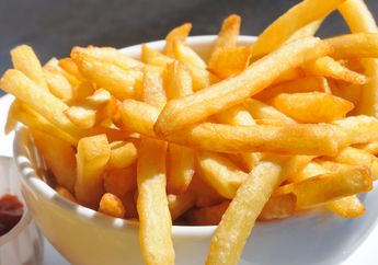 Enak Disantap, Ini Bahaya Kentang Goreng yang Enggak Kita Sadari!