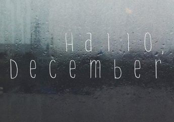 Welcome Desember, Begini Karakter Orang yang Lahir di Bulan ini Sesuai Tanggal Kelahiran