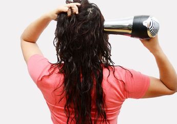 7 Tips Mengeringkan Rambut Pakai Hair Dryer Tanpa Rusak dan Rontok!