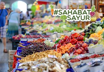 Bagi #SahabatSayur, Catat Tips Belanja Sayur Supaya Dapat Kualitas yang Terbaik!