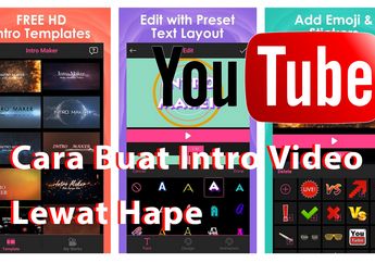 Bingung Bikin Intro Video Youtube? Yuk Bikin Lewat Aplikasi Gratis Ini