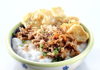 Resep Membuat Bubur Ayam Gurih yang Punya Kenikmatan Hingga Suapan Terakhir