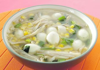 Resep Sup Jagung Telur Puyuh Enak dan Begizi Ini Dijamin Mengenyangkan